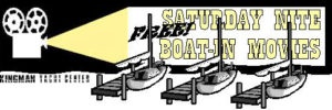 Boat-In Movie! @ Kingman Docks & Mooring Field | Bourne | Massachusetts | United States